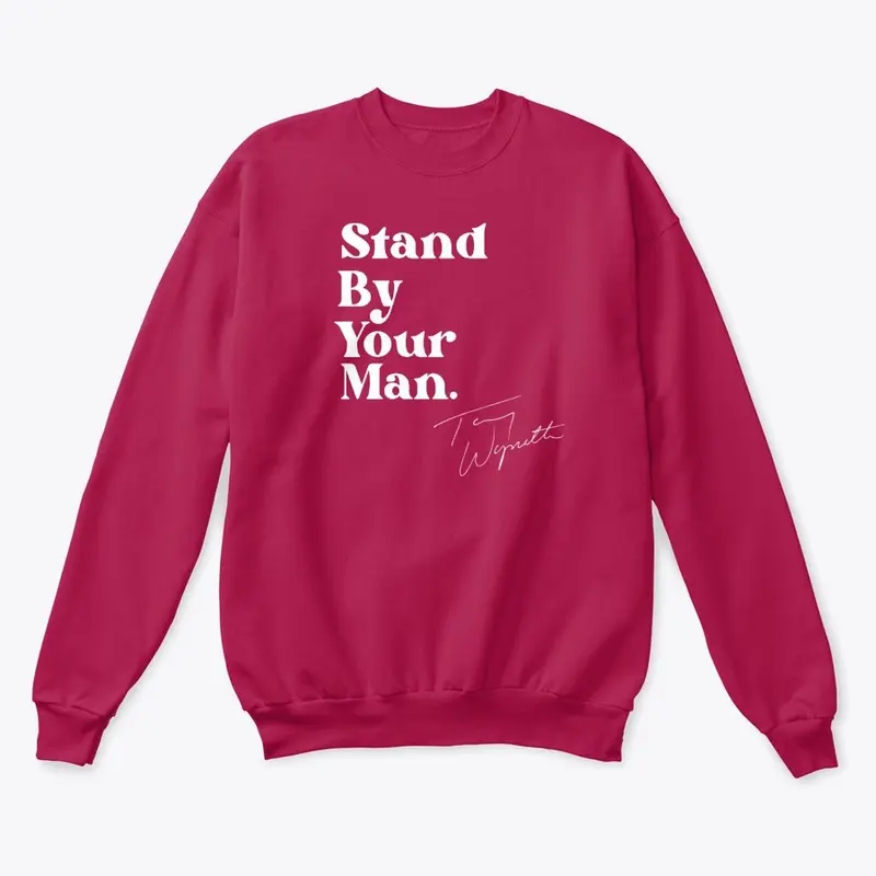 STAND BY YOUR MAN