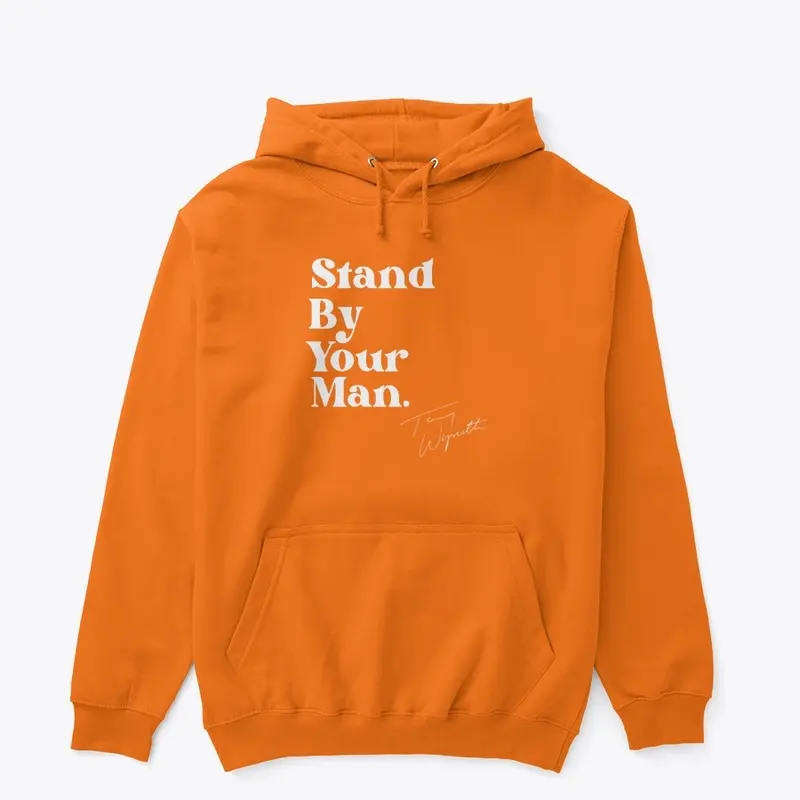 STAND BY YOUR MAN